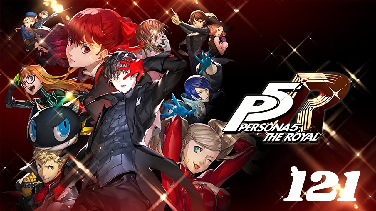 Persona 5 Royal - Эпизод 121 - Плохая концовка (Комментарии)