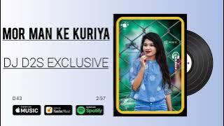 MOR MAN KE KURIYA MA DJ D2S EXCLUSIVE TRAP 2022