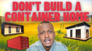 Shipping Container Homes Suck Rant And Review From A Builder