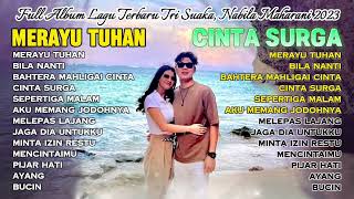 MERAYU TUHAN - TRISUAKA | FULL ALBUM TERBAIK TRISUAKA | TOP TRENDING