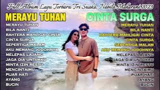 MERAYU TUHAN - TRISUAKA | FULL ALBUM TERBAIK TRISUAKA | TOP TRENDING