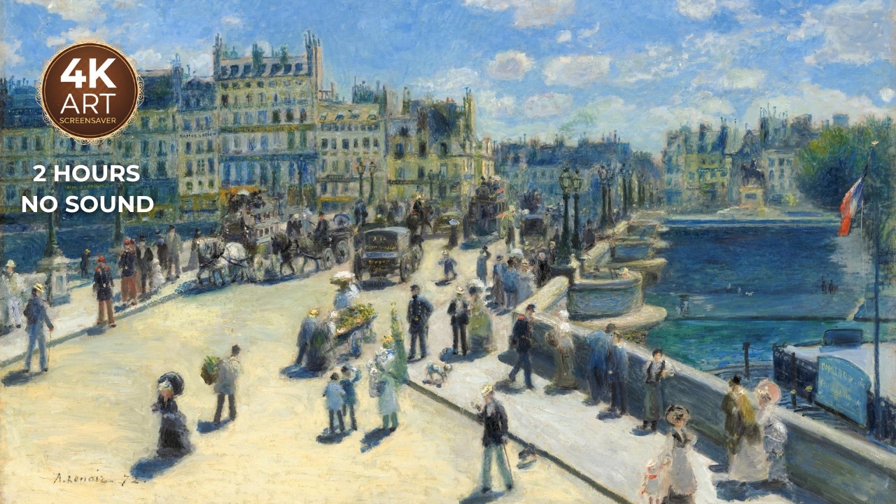 Renoir and The Old New Bridge | 2 Hours Screensaver