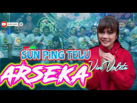 Sun Ping Telu VIVI VOLETA OM ARSEKA NEW 2021