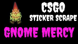 CSGO - Sticker | Gnome Mercy  - Scrape - Counter Strike (EASTER EGG)