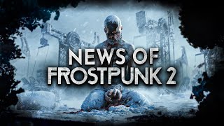 Когда выйдет Frostpunk 2 и о чем он будет?