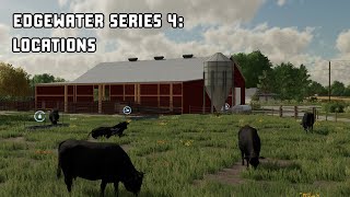 Edgewater Series 4: Locations @BcbuhlerFarms
