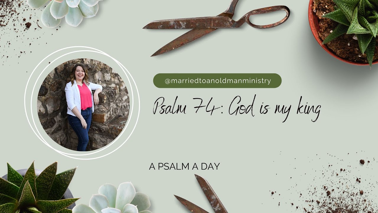 Psalm A Day Psalm 74 YouTube psalm-a-day-psalm-74-youtube
