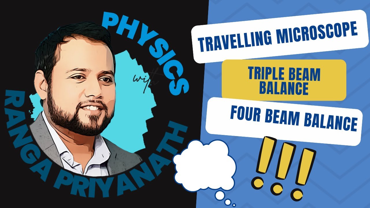 Travelling Microscope,Triple beam balance and four beam balance - YouTube
