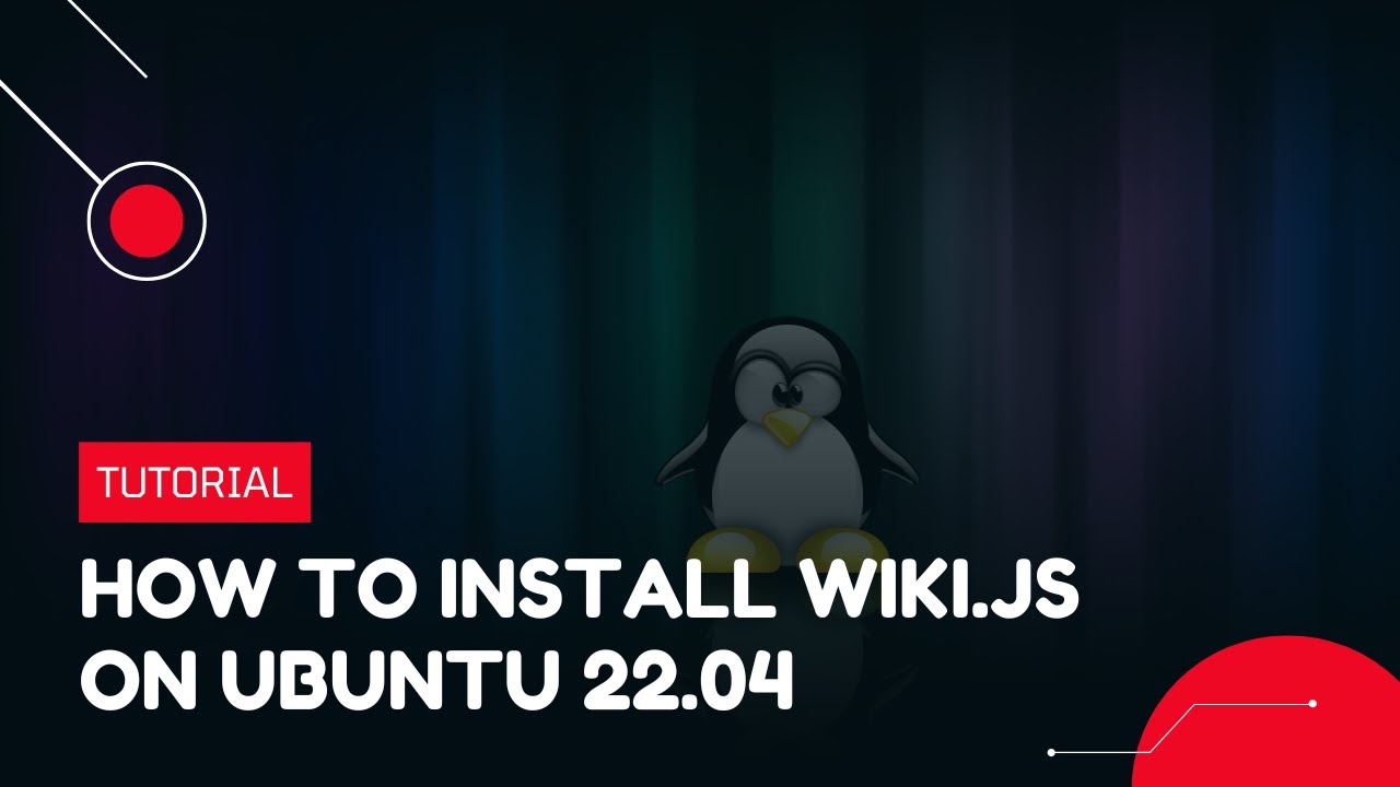 How to Install Wiki.js on Ubuntu 22.04 | VPS Tutorial