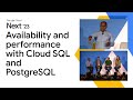 Availability and performance with Cloud SQL for PostgreSQL