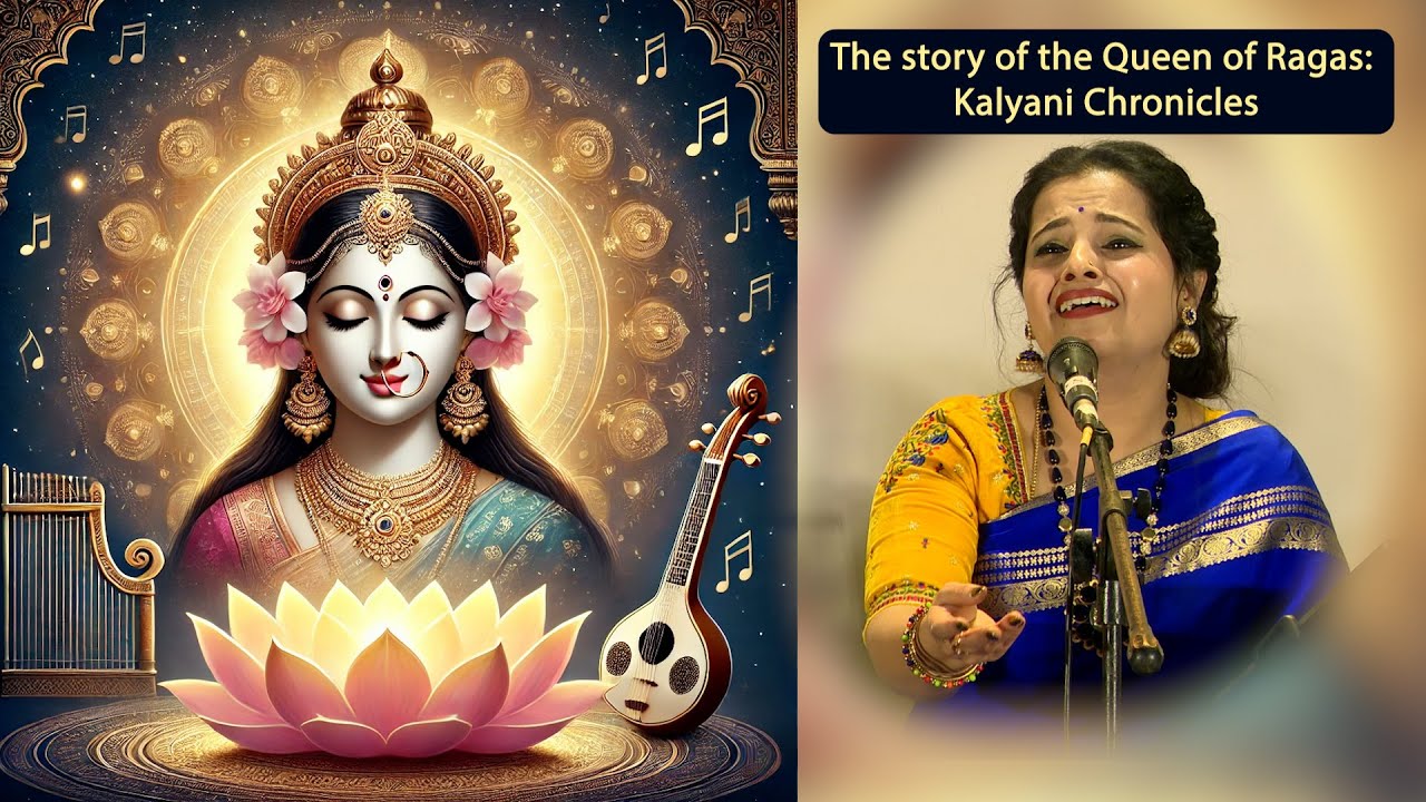 The Story of the Queen of Ragas | Kalyani Chronicles