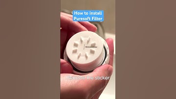 Puresoft Filter Step-by-Step Installation