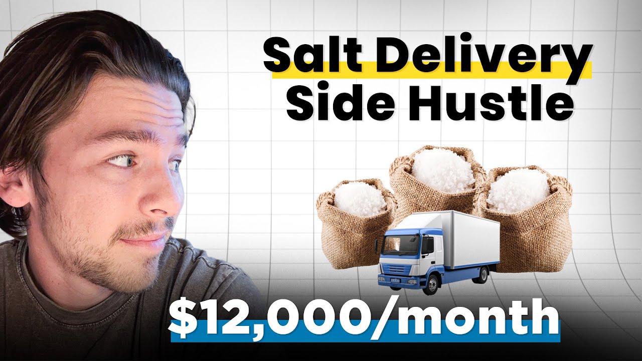 $12,000 / Month Salt Delivery Side Hustle