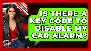 Is There A Key Code To Disable My Car Alarm? - Auto Coverage Explained
