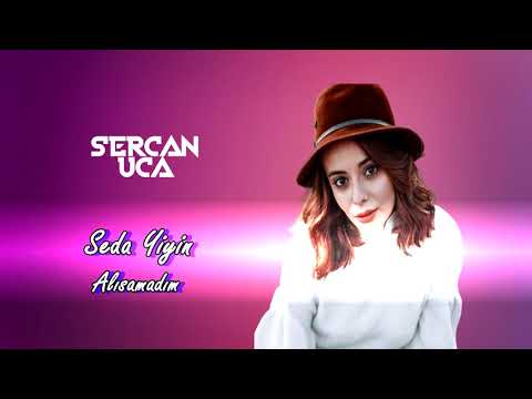Seda Yiyin - Alışamadım (Sercan Uca Remix)