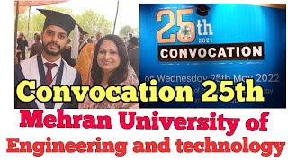 convocation 25th. Mehran University of engineering and technology jam shoro sindh.