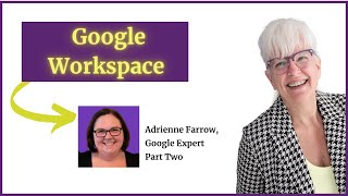 Mastering Your Digital Workspace: Google Drive, Gmail, and Calendar Tips with Adrienne Farrow
