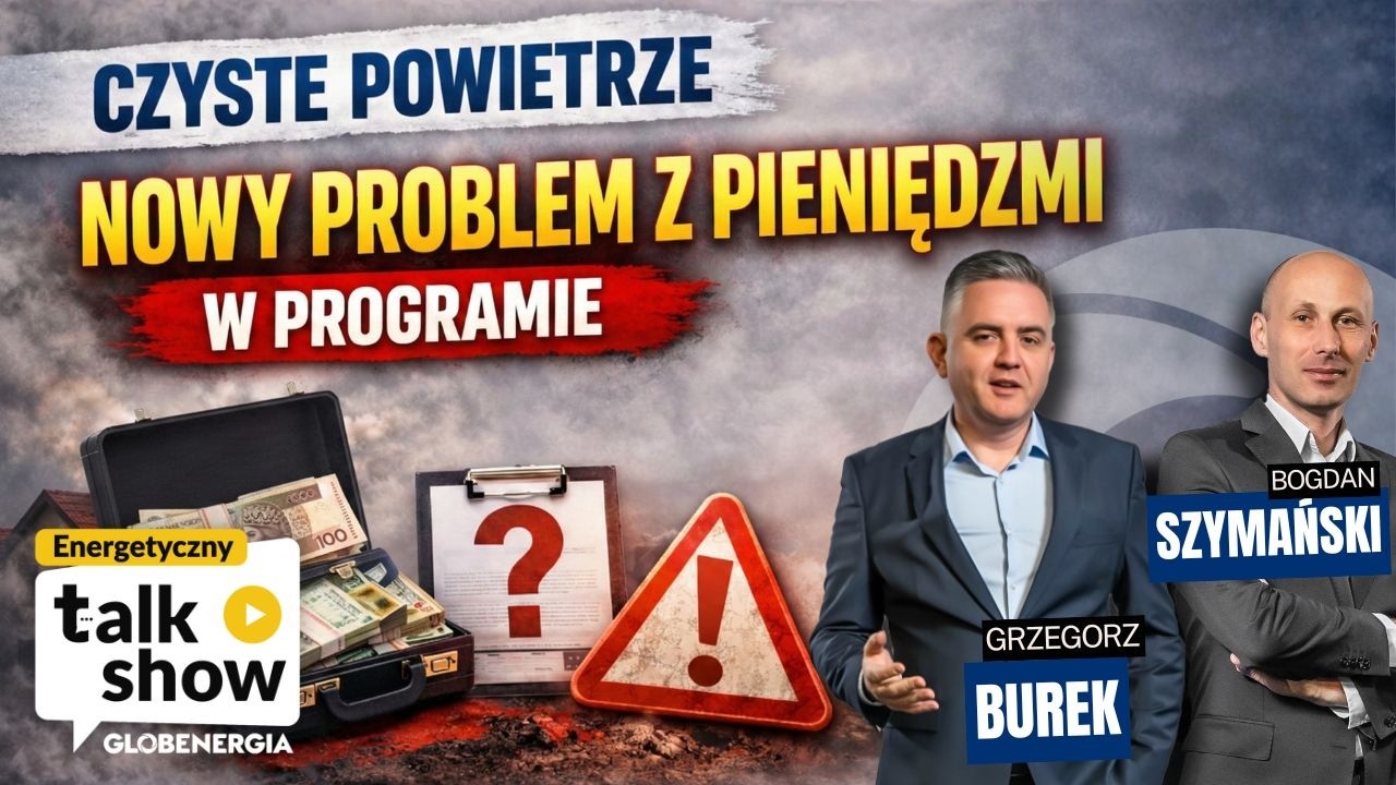 Czyste Powietrze ma nowy problem. I nie chodzi tylko o pieniądze. Czy wypłaty dotacji są zagrożone?