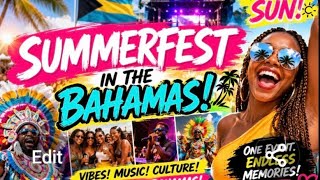 Summer Fest In Nasssu Bahamas😎