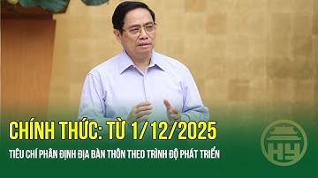 Chính thức hoàn thành sáp nhập thôn 31/5/2026: "Chốt" tiêu chí phân định thôn từ ngày 1/12/2025