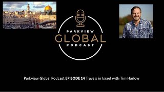 Tim Harlow | Travels to Israel Wealth