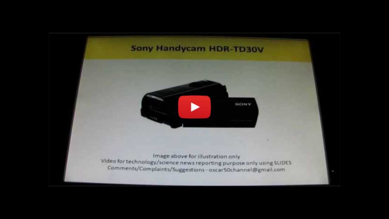 Best HD Camcorder 2013 under 1000 Sony HDR TD30V