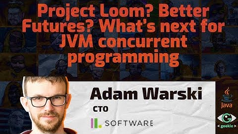 Project Loom? Better Futures? What’s next for JVM concurrent programming