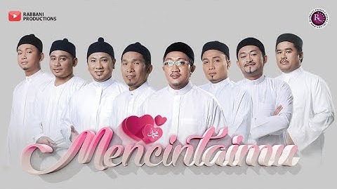 RABBANI - MencintaiMu ft. Ustaz Ridhwan (Music Video)