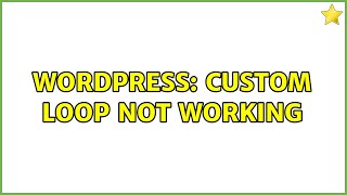 Wordpress: Custom loop not working