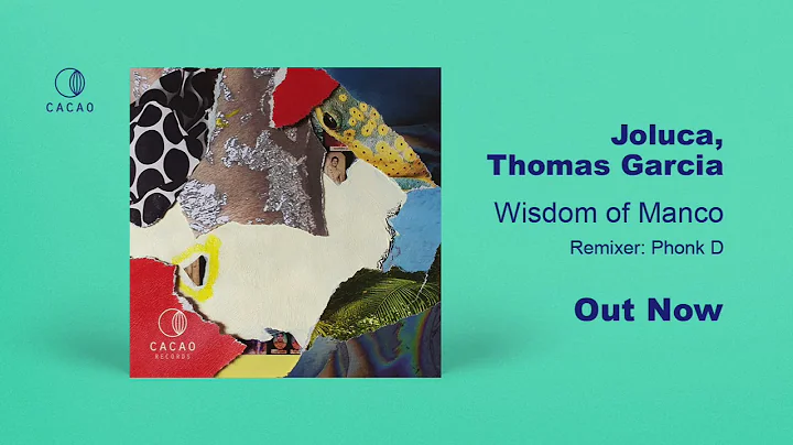 Joluca, Thomas Garcia - Wisdom Of Manco (Original ...