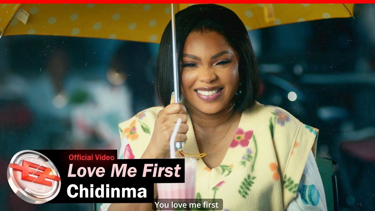 Chidinma    Love Me First Official Video