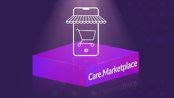 Roadmap Announcement | Care.Marketplace Layer - Overview