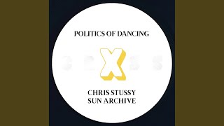 Politics Of Dancing X Sun Archive (Original Mix)