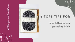 Bible Journal with Me - 6 Hand Lettering Tips for Bible Journalers