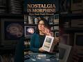 Your Brain Thinks Nostalgia Is Morphine New Study