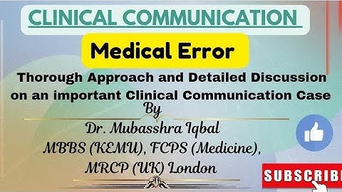 MRCP PACES Communication Skills Videos | PACES ethics and legal issues | Medical Error Scenario