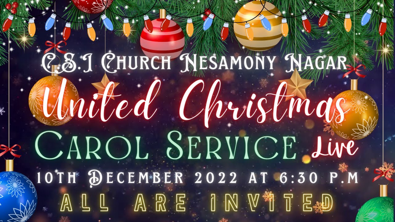 🔴🅛🅘🅥🅔| United Christmas Carol Service 2022 | Nesamony Nagar CSI Church | 10-12-2022 | 6:30PM