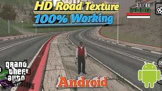 How To Add HD Road Texture In Gta Sa Android | HD Road Texture For Gta Sa Android.