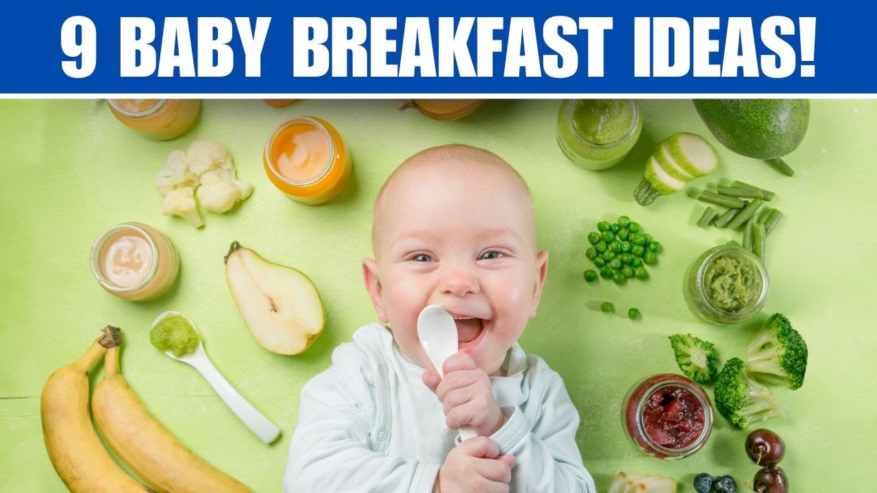 9 Yummy Breakfast Ideas For Babies - YouTube