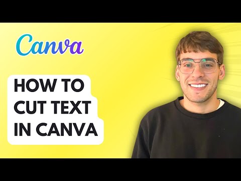 How to Cut Text in Canva [2026 Full Guide]