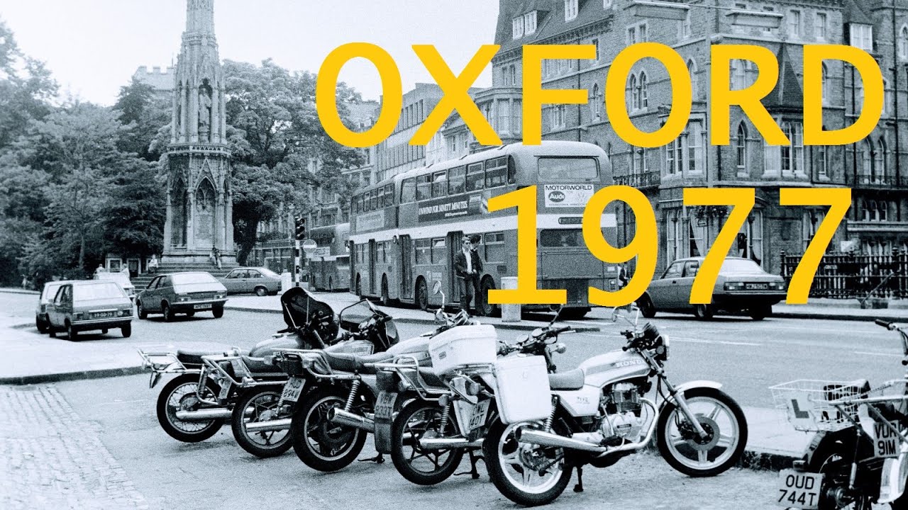 OXFORD late 1970s (牛津, ऑक्सफ़ोर्ड, Оксфорд, أكسفورد) YouTube