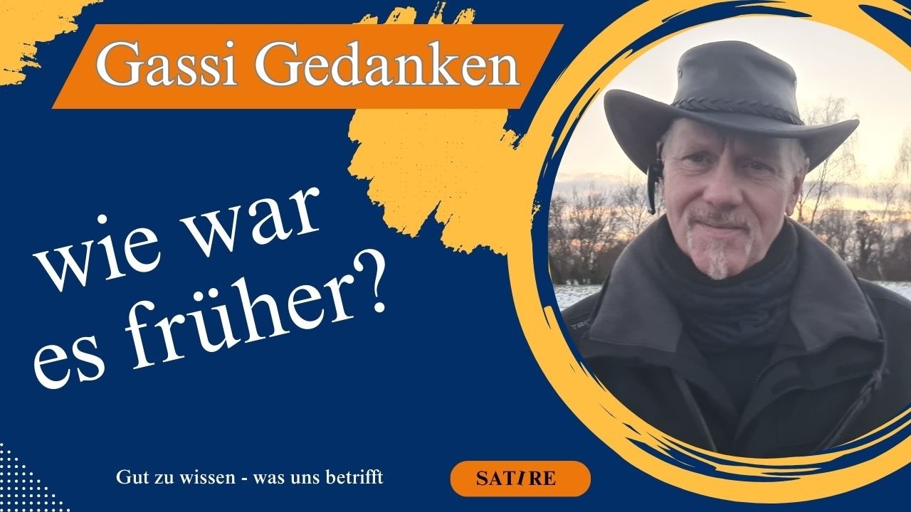 wi war es denn früher?