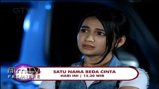 Promo Film TV Premiere : Satu Nama Beda Cinta Hari Ini [5sec]