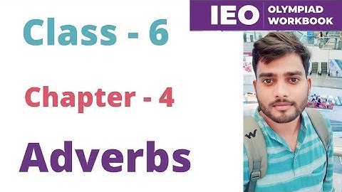IEO~  International  English Olympiad | Class - 6 | C - 4 | Adverbs  | By- Sudhir Sir