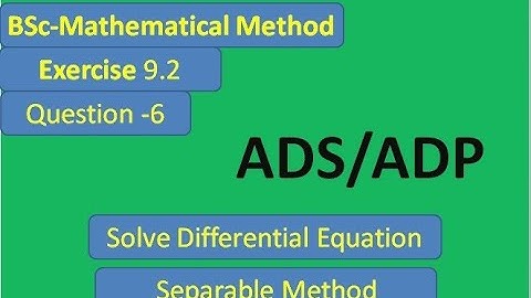 BSc ADS | mathematical method book | exercise 9.2 | question 6