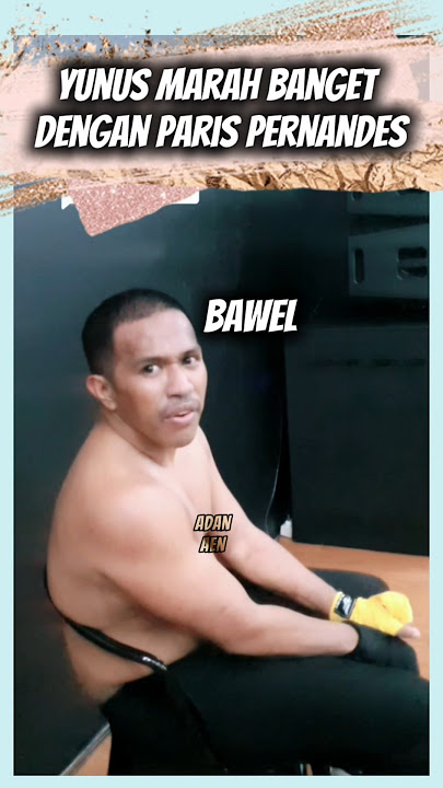 Yunus is very angry with Paris Pernandes