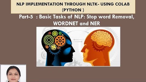 NLP through NLTK-using COLAB(PYTHON)Part 5 | Dr. Madhuri Tayal