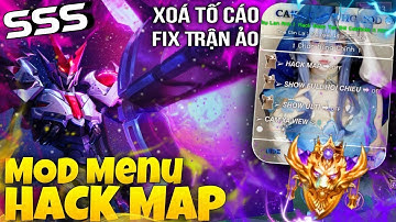 HACK MAP LIÊN QUÂN MỚI NHẤT MENU, FIX MOD SKIN 3S TRẬN ẢO CỰC VIP, XÓA TỐ CÁO | HACK LIÊN QUÂN.