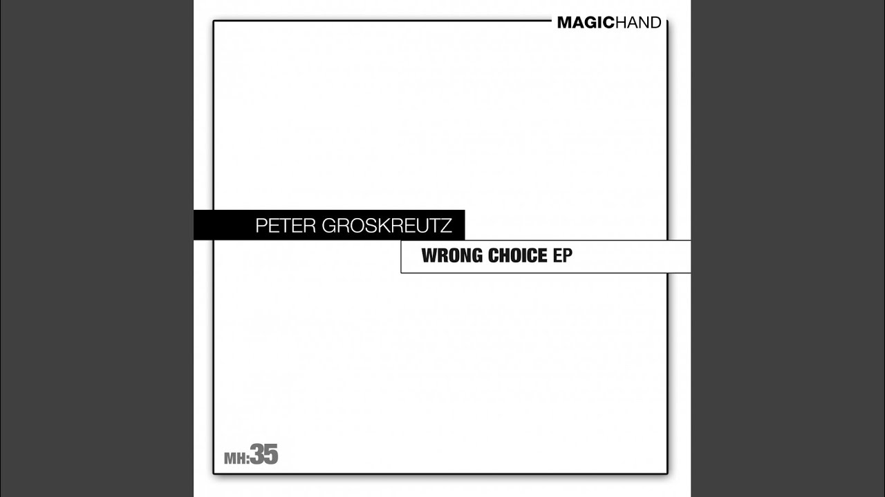 Watch Wrong Choice (Original Mix) on YouTube Watch Wrong Choice (Original Mix) on YouTube