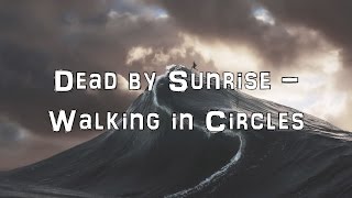 Dead by Sunrise - Walking in Circles [Acoustic Cover.Lyrics.Karaoke]